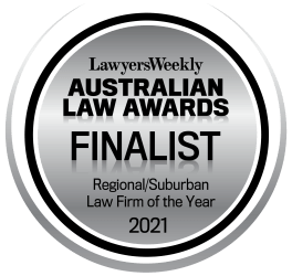 FINALIST - Regional/Suburban Law Firm of the Year - Lawyers Weekly Australian Law Awards 2021